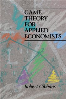 Book cover: Game Theory for Applied Economists, by Robert S. Gibbons (preview)
