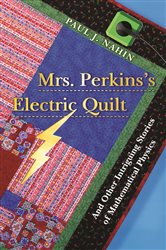 Book cover: Mrs. Perkins's Electric Quilt, by Paul Nahin (preview)