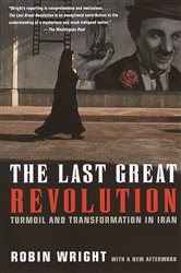 Book cover: The Last Great Revolution, by Robin Wright (preview)