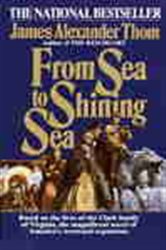 Book cover: From Sea to Shining Sea, by James Alexander Thom (preview)