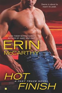 Book cover: Hot Finish (Book 3 of Fast Track) by Erin McCarthy (preview)