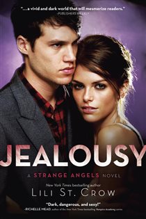 Book cover: Jealousy (Book 3 of Strange Angels) by Lili St. Crow (preview)