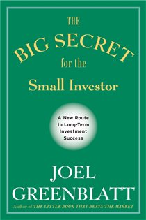 Book cover: The Big Secret for the Small Investor, by Joel Greenblatt (preview)