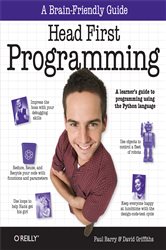 Head First Programming: A learner&#x27;s guide to programming using the Python language