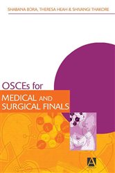 Book cover: OSCEs for Medical and Surgical Finals, by Shabana Bora (preview)