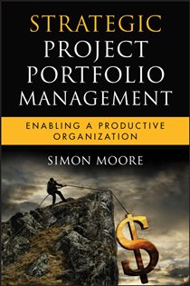 Book cover: Strategic Project Portfolio Management, by Simon Moore (preview)