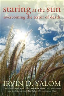 Book cover: Staring at the Sun, by Irvin D. Yalom (preview)