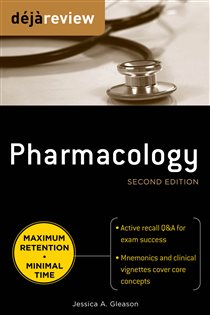 Book cover: Deja Review Pharmacology, Second Edition, by Jessica Gleason (preview)