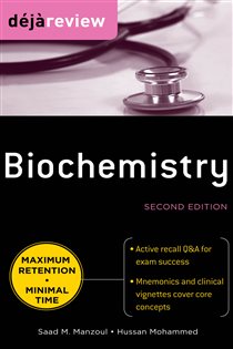 Book cover: Deja Review Biochemistry, Second Edition, by Saad M. Manzoul (preview)