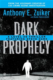 Book cover: Dark Prophecy (Book 2 of Level 26) by Anthony E. Zuiker (preview)