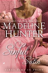 Book cover: Sinful in Satin (Book 3 of The Rarest Blooms) by Madeline Hunter (preview)