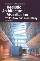 Book cover: Realistic Architectural Visualization with 3ds Max and mental ray, by Roger Cusson (preview)