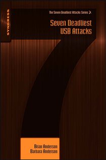 Book cover: Seven Deadliest USB Attacks, by Brian Anderson (preview)