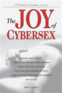 Book cover: The Joy of Cybersex, by Deborah Levine (preview)