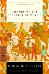 Book cover: History of the Conquest of Mexico, by William H. Prescott (preview)