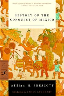 Book cover: History of the Conquest of Mexico, by William H. Prescott (preview)