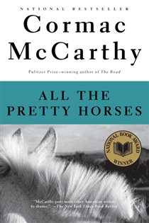 Book cover: All the Pretty Horses, by Cormac McCarthy (preview)