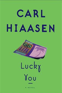 Book cover: Lucky You, by Carl Hiaasen (preview)