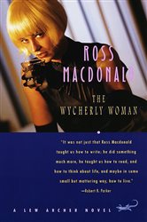 Book cover: The Wycherly Woman (Book 9 of Lew Archer Series) by Ross Macdonald (preview)