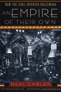 Book cover: An Empire of Their Own, by Neal Gabler (preview)
