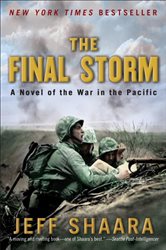 Book cover: The Final Storm (Book 4 of World War II) by Jeff Shaara (preview)