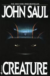 Book cover: Creature, by John Saul (preview)