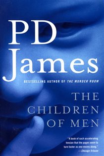 Book cover: The Children of Men, by P. D. James (preview)