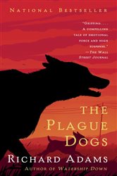 Book cover: The Plague Dogs, by Richard Adams (preview)