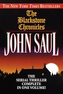 Book cover: The Blackstone Chronicles, by John Saul (preview)