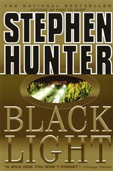 Book cover: Black Light (Book 2 of Bob Lee Swagger) by Stephen Hunter (preview)