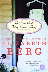 Book cover: Until the Real Thing Comes Along, by Elizabeth Berg (preview)