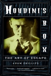 Book cover: Houdini's Box, by Adam Phillips (preview)