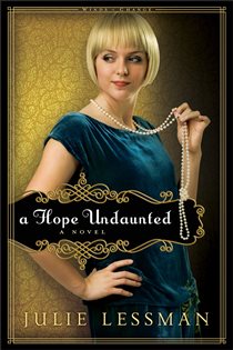 Book cover: A Hope Undaunted (Winds of Change Book #1) (Book 1 of Winds of Change) by Julie Lessman (preview)