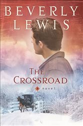 Book cover: The Crossroad, by Beverly Lewis (preview)