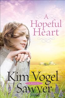 Book cover: A Hopeful Heart, by Kim Vogel Sawyer (preview)