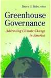Greenhouse Governance: Addressing Climate Change in America