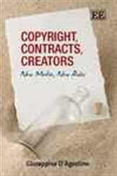 Copyright, Contracts, Creators: New Media, New Rules