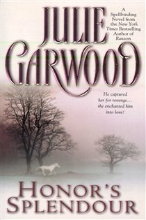 Book cover: Honor's Splendour, by Julie Garwood (preview)