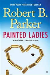Book cover: Painted Ladies (Book 38 of Spenser) by Robert B. Parker (preview)