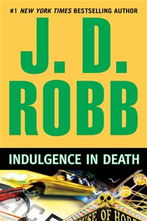 Book cover: Indulgence in Death (Book 31 of In Death) by J. D. Robb (preview)