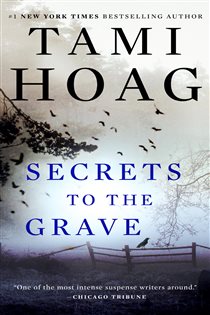 Book cover: Secrets to the Grave, by Tami Hoag (preview)