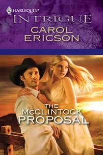 Book cover: The McClintock Proposal, by Carol Ericson (preview)