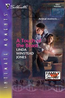 Book cover: A Touch of the Beast (Book 4 of Family Secrets: The Next Generation) by Linda Winstead Jones (preview)