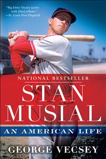 Book cover: Stan Musial, by George Vecsey (preview)