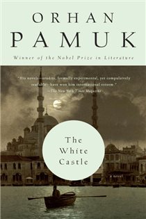Book cover: The White Castle, by Orhan Pamuk (preview)
