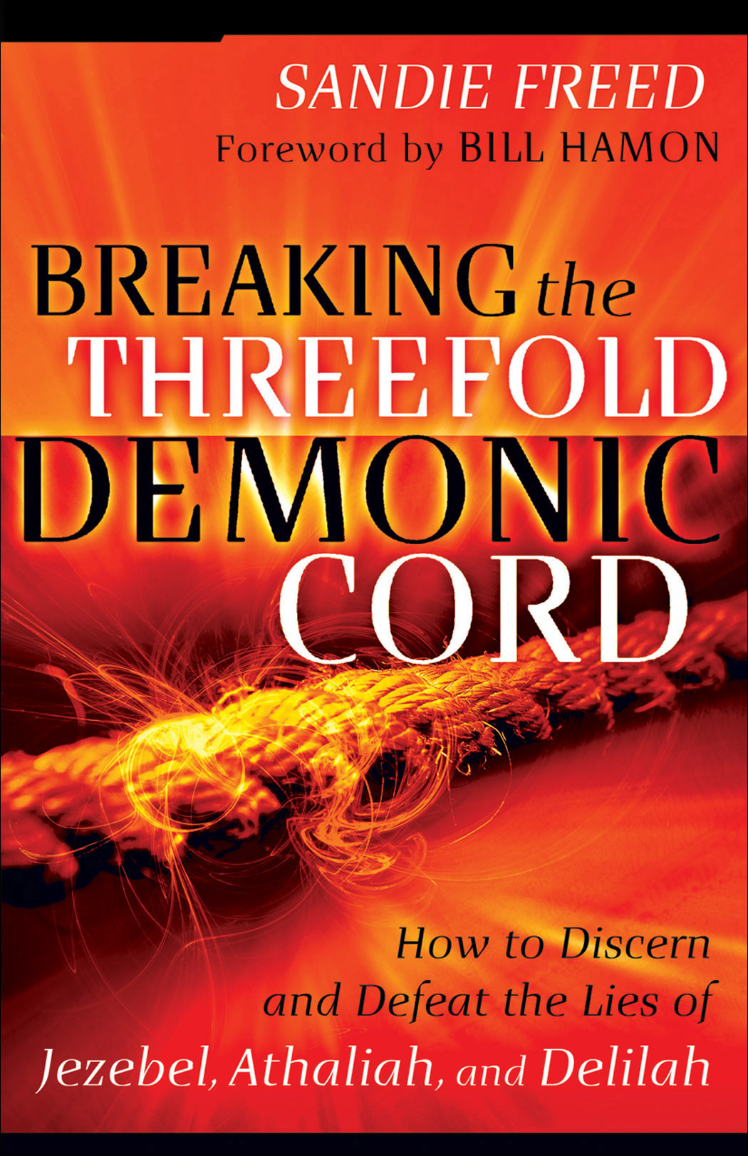 Breaking the Threefold Demonic Cord
