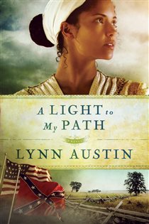 Book cover: A Light to My Path (Refiner’s Fire Book #3) (Book 3 of Refiner's Fire) by Lynn Austin (preview)