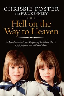 Book cover: Hell On The Way To Heaven, by Chrissie Foster (preview)