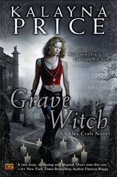 Book cover: Grave Witch (Book 1 of An Alex Craft Novel) by Kalayna Price (preview)