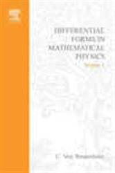 Book cover: Differential Forms in Mathematical Physics (Book Volume 3 of Studies in Mathematics and its Applications) edited by C. Von Westenholz (preview)